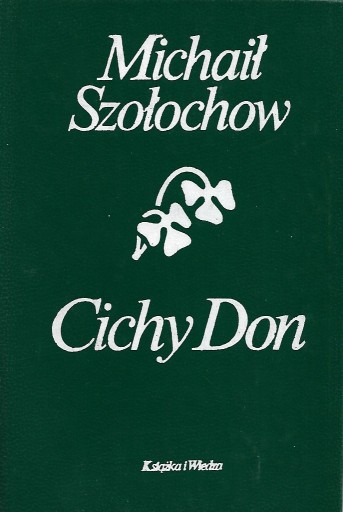 Zdjęcie oferty: Cichy Don - M. Szołochow