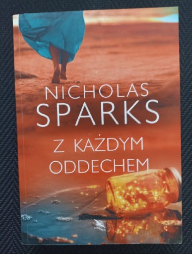 Zdjęcie oferty: Nicholas Sparks Z każdym oddechem 