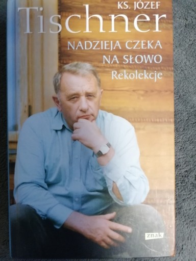 Zdjęcie oferty: nadzieja czeka na słowo Tischner