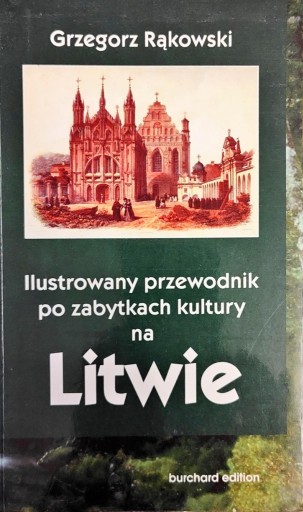 Zdjęcie oferty: Ilustrowany przewodnik po zabytkach kultury Litwie