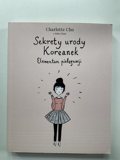 Zdjęcie oferty: Charlotte Cho Sekrety Urody Koreanek