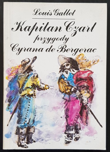 Zdjęcie oferty: Kapitan Czart przygody Cyrana de Bergerac Gallet
