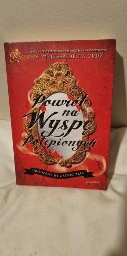 Zdjęcie oferty: Powrót na Wyspę Potępionych - Melissa De La Cruz