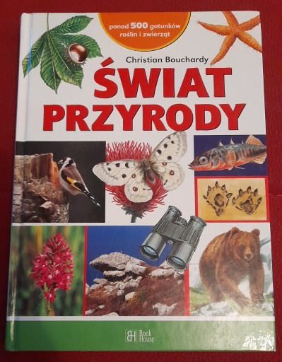 Zdjęcie oferty: Świat Przyrody Christian Bouchardy