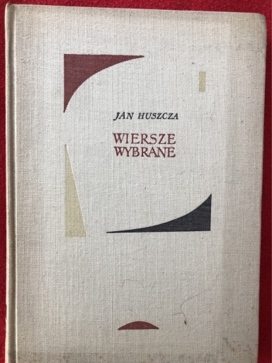 Zdjęcie oferty: Wiersze wybrane Jan Huszcza