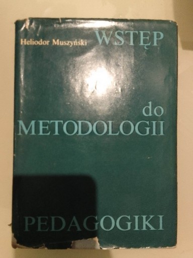 Zdjęcie oferty: Wstęp do metodologii pedagogiki - Heliodor Matuszy