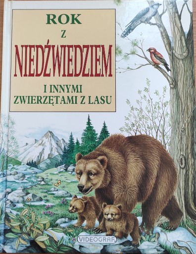 Zdjęcie oferty: Rok z niedźwiedziem i innymi zwierzętami z lasu