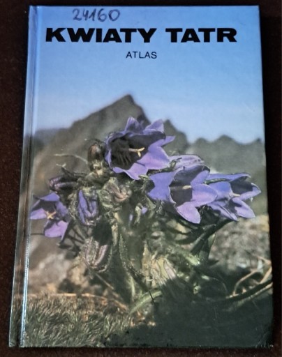 Zdjęcie oferty: Kwiaty Tatr. Atlas.