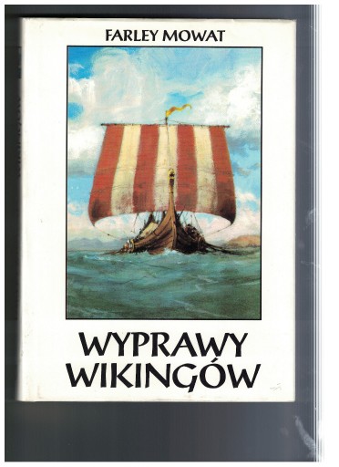 Zdjęcie oferty: "Wyprawy wikingów" Farley Mowat