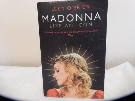 Zdjęcie oferty:  Madonna:Like an Icon 2008 by Lucy O'Brien Author