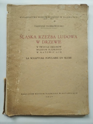 Zdjęcie oferty: Śląska rzeźba ludowa w drzewie Tadeusz Dobrowolski