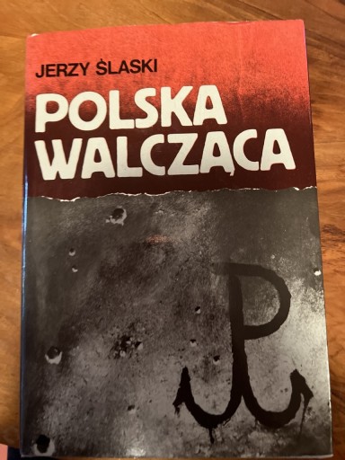 Zdjęcie oferty: Polska Walcząca Jerzy Ślaski