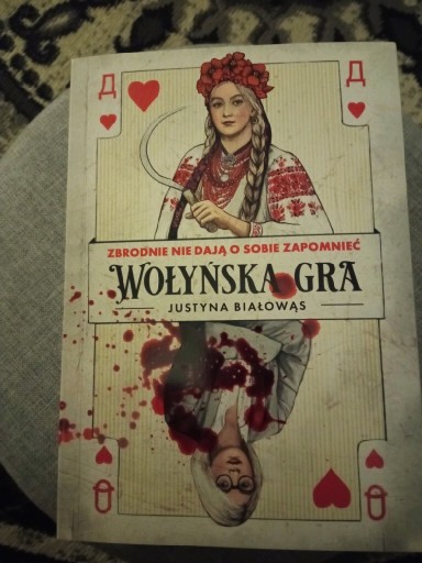 Zdjęcie oferty: Wołyńska Gra - Justyna Białowąs