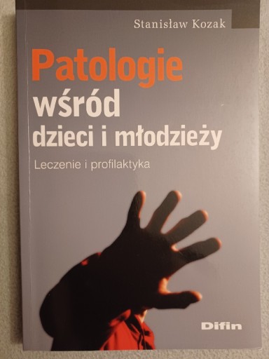 Zdjęcie oferty: Patologię wśród dzieci i młodzieży. S. Kozak