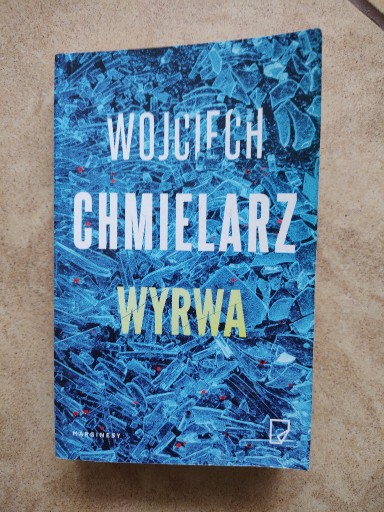 Zdjęcie oferty: WYRWA - Wojciech Chmielarz - polecam