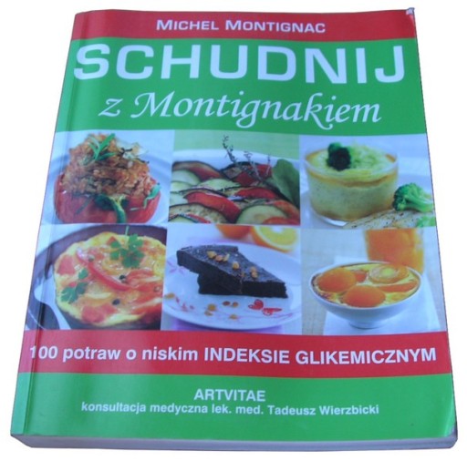 Zdjęcie oferty: Michel Montignac - SCHUDNIJ Z MONTIGNAKIEM