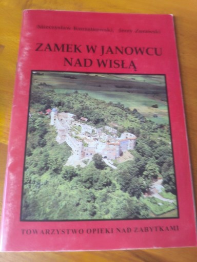 Zdjęcie oferty: ZAMEK W JANOWCU NAD WISŁĄ M. Kurzątkowski J. Zurawski