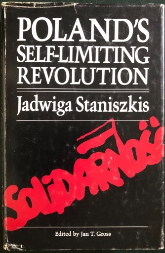 Zdjęcie oferty: "Poland's Self-Limiting Revolution" Staniszkis 