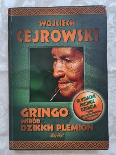 Zdjęcie oferty: Gringo wśród dzikich plemion W Cejrowski twarda