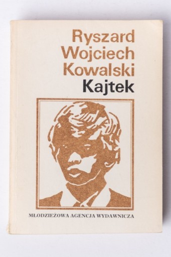 Zdjęcie oferty: Kajtek Ryszard Wojciech Kowalski