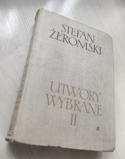 Zdjęcie oferty: Stefan Żeromski Utwory Wybrane tom II