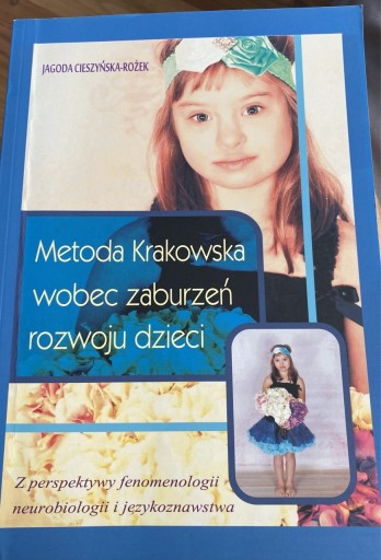 Zdjęcie oferty: Metoda Krakowska wobec zaburzeń rozwoju dzieci