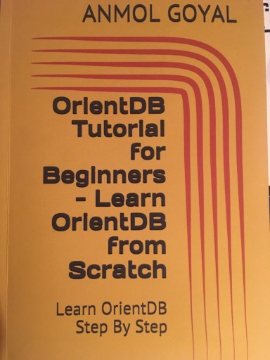 Zdjęcie oferty: OrientDB Tutorial for Beginners-Learn... A. Goyal