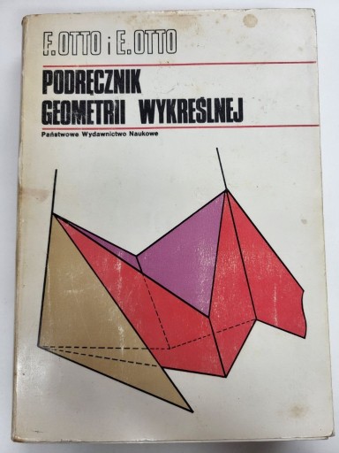 Zdjęcie oferty: PODRĘCZNIK GEOMETRII WYKREŚLNEJ - F.i E Otto   