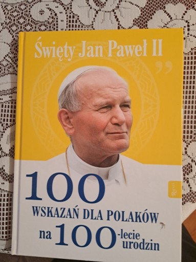 Zdjęcie oferty: Książka "Sto  wskazań dla Polaków" Jan Paweł II