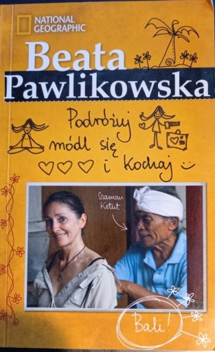 Zdjęcie oferty: Pawlikowska: Podróżuj módl się i kochaj/Blondynka