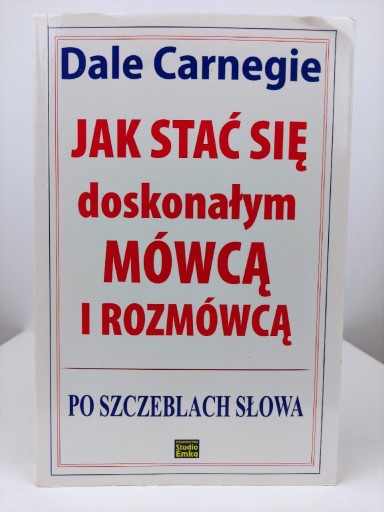 Zdjęcie oferty: Jak stać się doskonałym mówcą i rozmówcą 