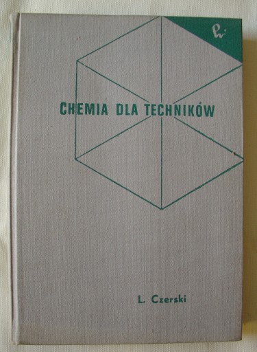 Zdjęcie oferty: Chemia dla techników L.Czerski 1967