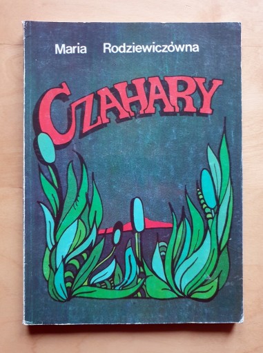 Zdjęcie oferty: Czahary - Rodziewiczówna