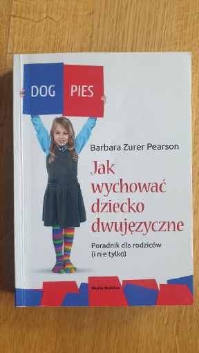 Zdjęcie oferty: Jak wychować dziecko dwujęzyczne 