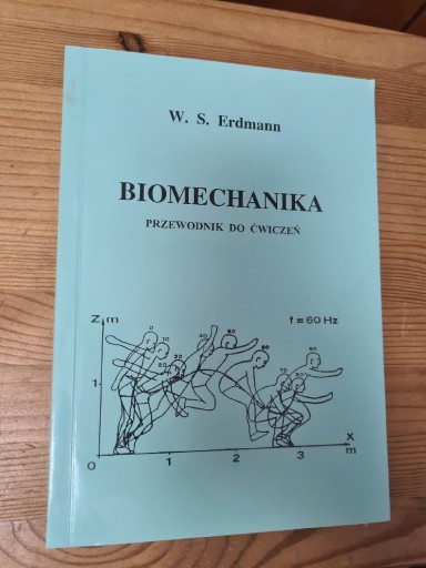 Zdjęcie oferty: Biomechanika - W. S. Erdmann Przewodnik do ćwiczeń