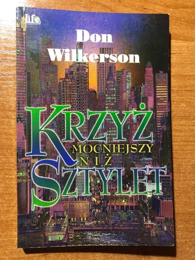 Zdjęcie oferty: Krzyż mocniejszy niż sztylet Don Wilkerson