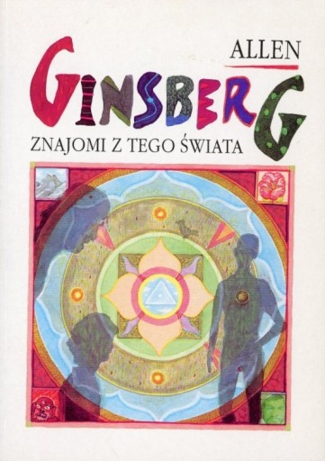 Zdjęcie oferty: Znajomi z tego świata - Allan Ginsberg (jak NOWA)