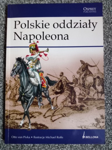 Zdjęcie oferty: . Polskie Oddziały Napoleona