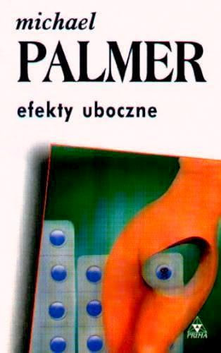 Zdjęcie oferty: Efekty uboczne - Michael Palmer