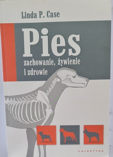 Zdjęcie oferty: Pies zachowanie żywienie i zdrowie