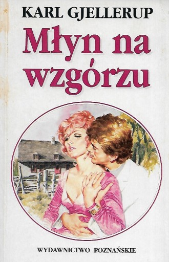 Zdjęcie oferty: Młyn na wzgórzu - K. Gjellerup