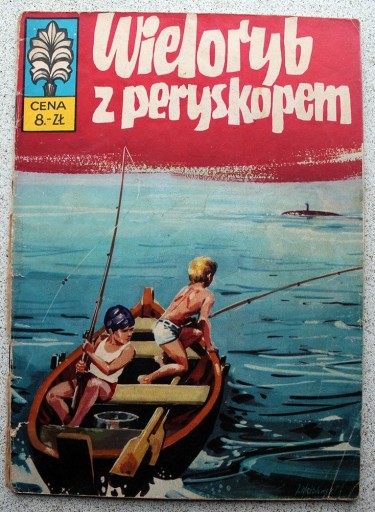 Zdjęcie oferty: Kapitan Żbik - Wieloryb z peryskopem - wyd. I 1973
