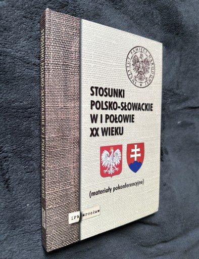 Zdjęcie oferty: Stosunki Polsko-Słowackie w I Połowie XX Wieku