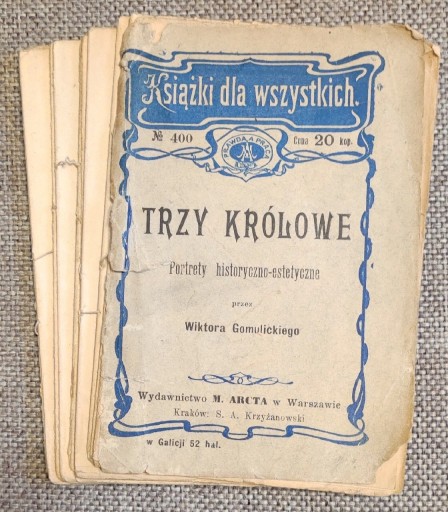 Zdjęcie oferty: W. Gomulicki – Trzy królowe. 1908 r.