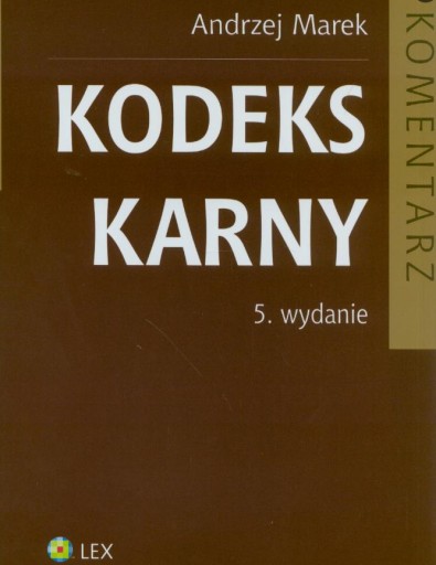 Zdjęcie oferty: Kodeks karny 5. wydanie Andrzej Marek