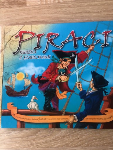 Zdjęcie oferty: Piraci - książka z szblonami.