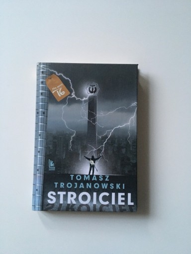 Zdjęcie oferty: Książka „Stroiciel” Tomasz Trojanowski