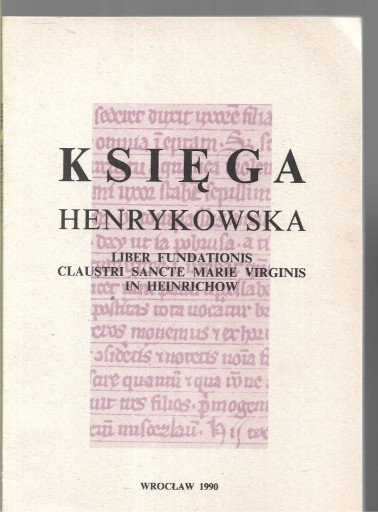 Zdjęcie oferty: Księga henrykowska liber fundationis 1990