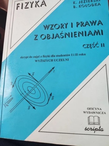 Zdjęcie oferty: Fizyka. Wzory i prawa z objaśnieniami cz. I i II 