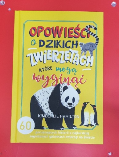 Zdjęcie oferty: Opowieści o dzikich zwierzętach które mogą wyginąć